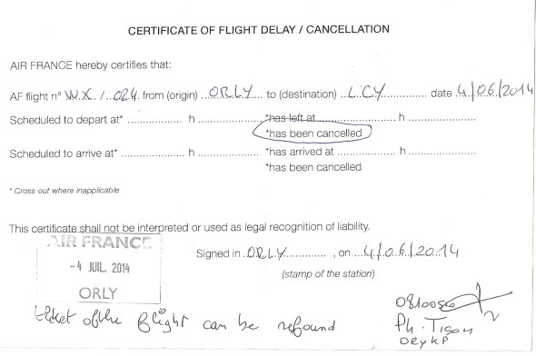 Airlines should give you a written notification of a flight cancellation
